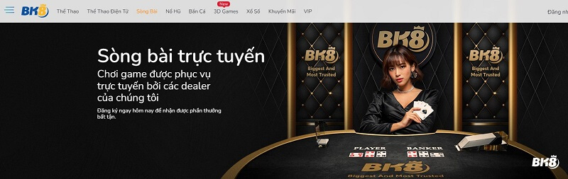 BK8 - Thương hiệu Live Casino uy tín Châu Á